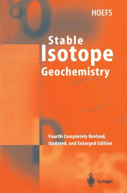 Jochen Hoefs - Stable Isotope Geochemistry, E-bok