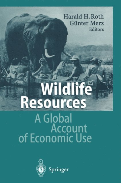Gunter Merz, Harald H. Roth - Wildlife Resources, E-bok
