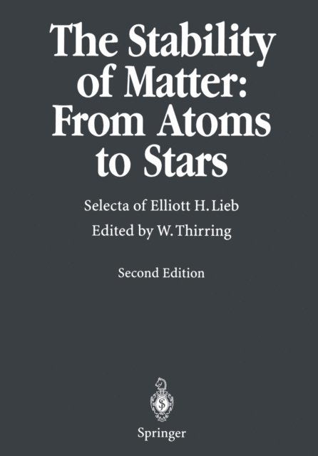 Elliott H. Lieb, Walter Thirring - Stability of Matter: From Atoms to Stars, E-bok