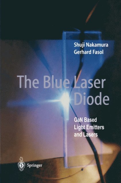 Gerhard Fasol, Shuji Nakamura - Blue Laser Diode, E-bok