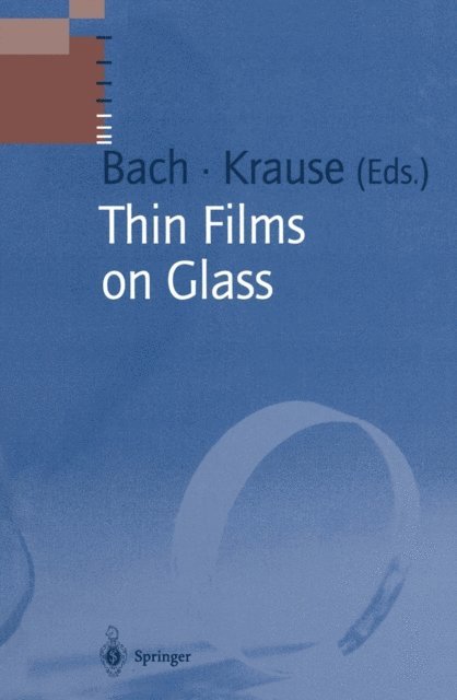 Dieter Krause, Hans Bach - Thin Films on Glass, E-bok