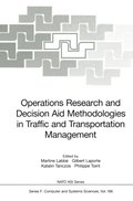 Operations Research and Decision Aid Methodologies in Traffic and Transportation Management