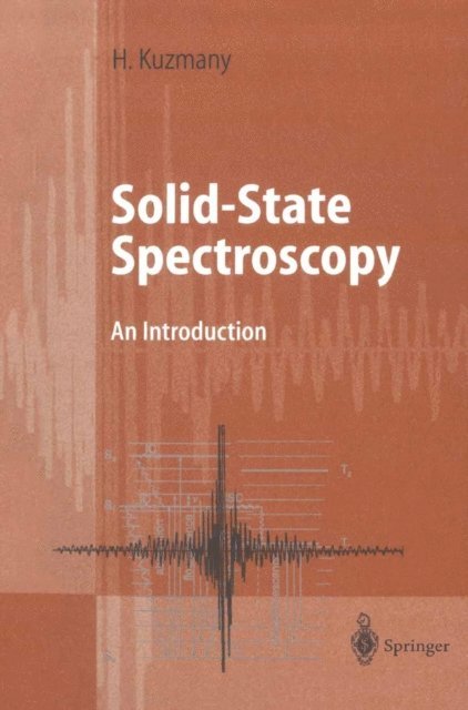 Hans Kuzmany - Solid-State Spectroscopy, E-bok
