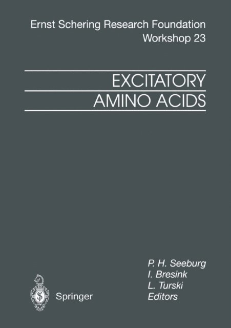 Lechoslaw Turski, Iris Bresink, Peter H. Seeburg - Excitatory Amino Acids, E-bok