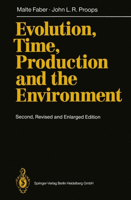 John L.R. Proops, Malte Faber - Evolution, Time, Production and the Environment, E-bok