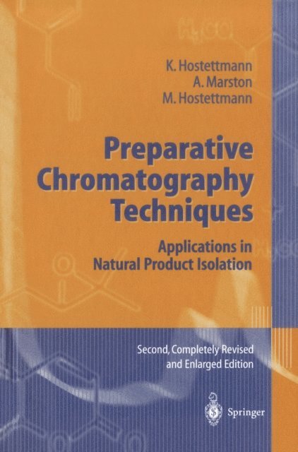 Maryse Hostettmann, Andrew Marston, K. Hostettmann - Preparative Chromatography Techniques, E-bok