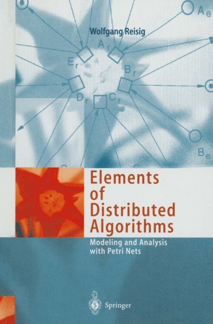 Wolfgang Reisig - Elements of Distributed Algorithms, E-bok