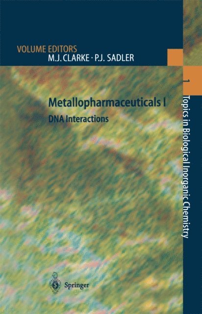 Peter J. Sadler, Michael J. Clarke - Metallopharmaceuticals I, E-bok