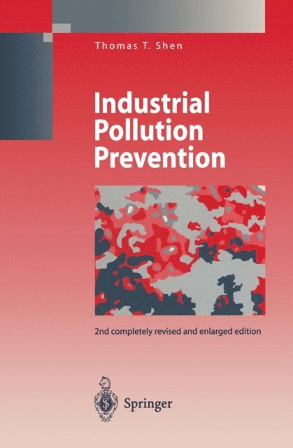 Thomas T. Shen - Industrial Pollution Prevention, E-bok