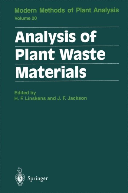 John F. Jackson, Hans F. Linskens - Analysis of Plant Waste Materials, E-bok