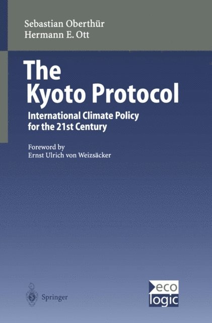 Hermann E. Ott, Sebastian Oberthur - Kyoto Protocol, E-bok