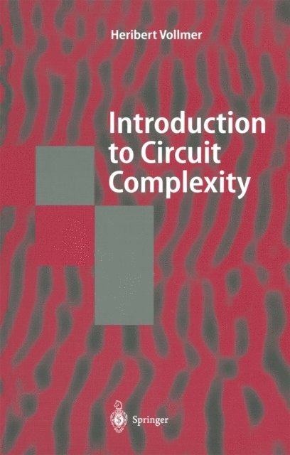 Heribert Vollmer - Introduction to Circuit Complexity, E-bok
