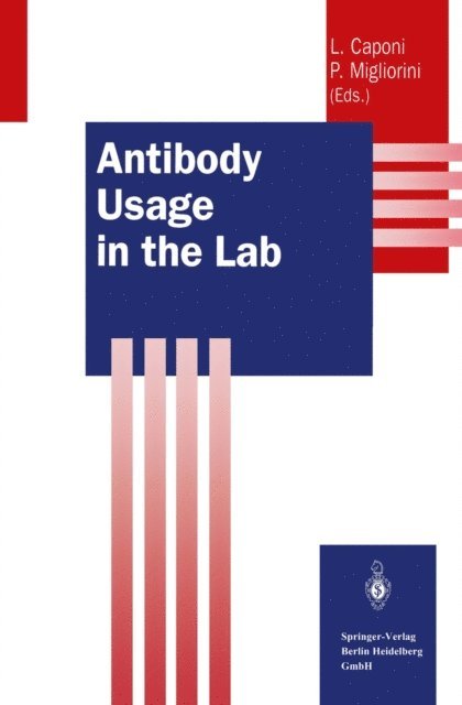 Paola Migliorini, Laura Caponi - Antibody Usage in the Lab, E-bok