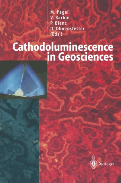D. Ohnenstetter, P. Blanc, V. Barbin, M. Pagel - Cathodoluminescence in Geosciences, E-bok