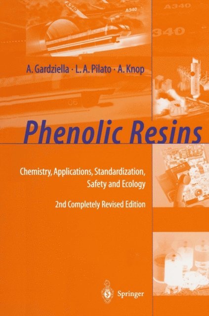 A. Knop, L.A. Pilato, A. Gardziella - Phenolic Resins, E-bok