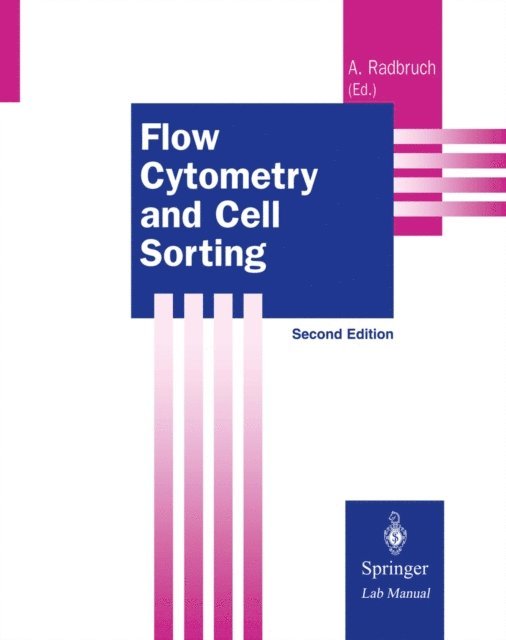Andreas Radbruch - Flow Cytometry and Cell Sorting, E-bok