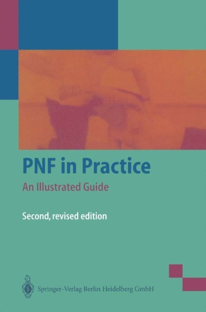 Math Buck, Dominiek Beckers, Susan S. Adler - PNF in Practice, E-bok