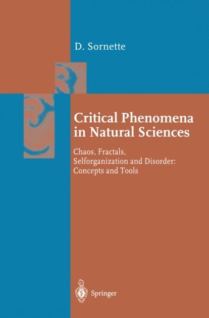 Didier Sornette - Critical Phenomena in Natural Sciences, E-bok