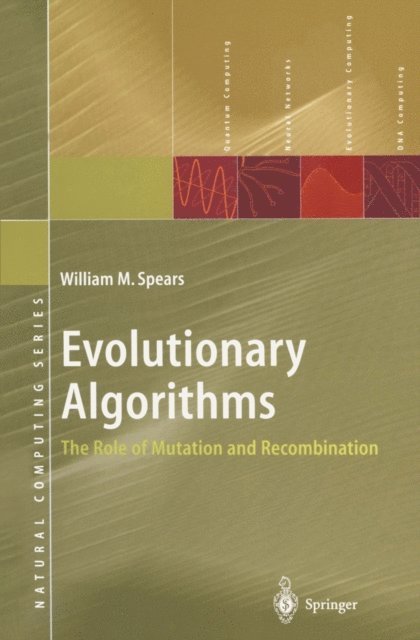 William M. Spears - Evolutionary Algorithms, E-bok