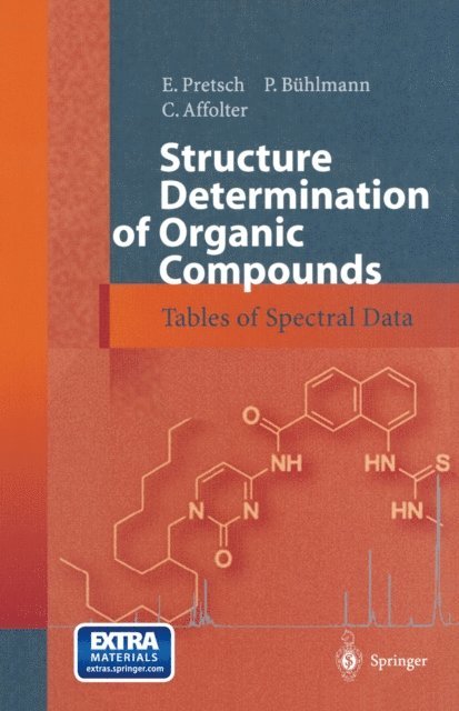 C. Affolter, P. Buhlmann, E. Pretsch - Structure Determination of Organic Compounds, E-bok