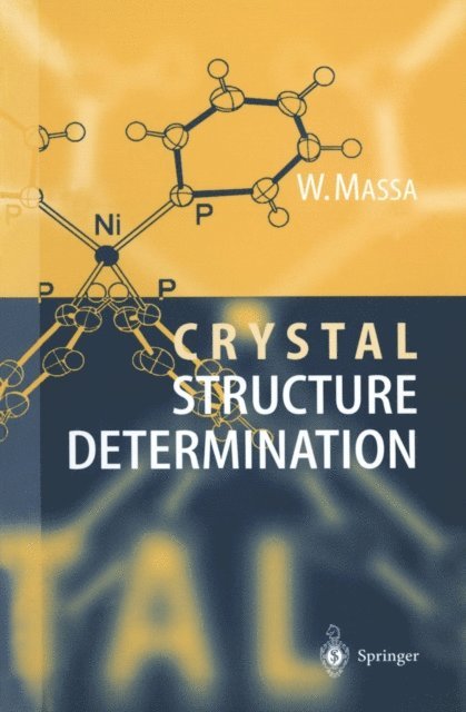 Werner Massa - Crystal Structure Determination, E-bok