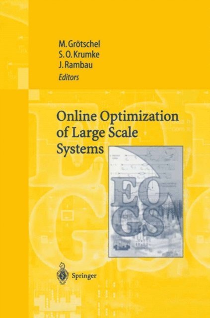 Joerg Rambau, Sven O. Krumke, Martin Grotschel - Online Optimization of Large Scale Systems, E-bok