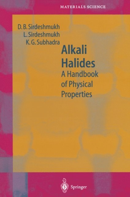K.G. Subhadra, L. Sirdeshmukh, D.B. Sirdeshmukh - Alkali Halides, E-bok