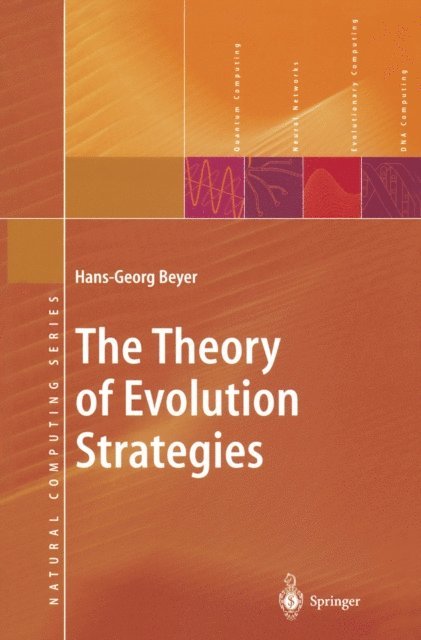 Hans-Georg Beyer - Theory of Evolution Strategies, E-bok