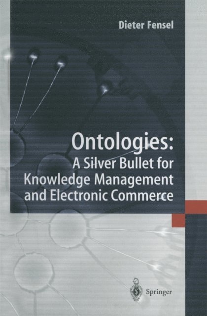 Dieter Fensel - Ontologies:, E-bok