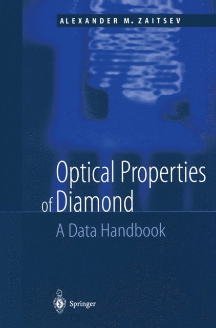 A.M. Zaitsev - Optical Properties of Diamond, E-bok