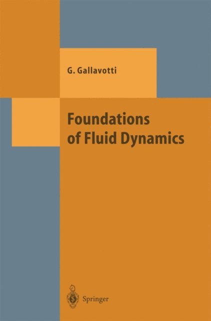 Giovanni Gallavotti - Foundations of Fluid Dynamics, E-bok