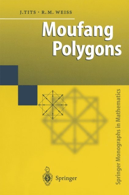 Richard M. Weiss, Jacques Tits - Moufang Polygons, E-bok