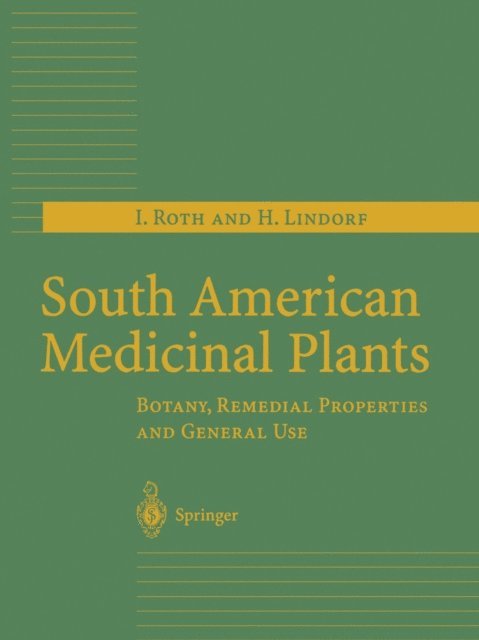 H. Lindorf, I. Roth - South American Medicinal Plants, E-bok