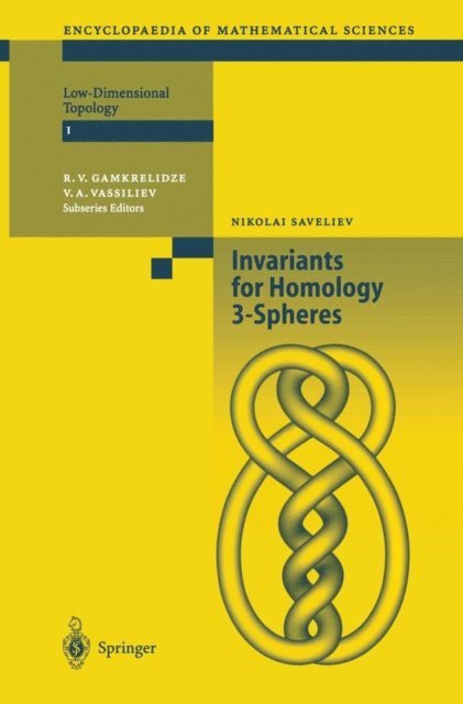 Nikolai Saveliev, A. Vassiiev, R.V. Gamkrelidze - Invariants of Homology 3-Spheres, E-bok