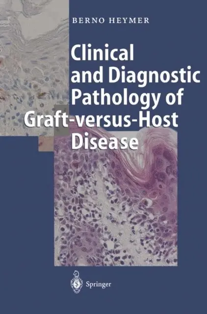 Berno Heymer - Clinical and Diagnostic Pathology of Graft-versus-Host Disease, E-bok. Tillgänglighet: Lägg i varukorg