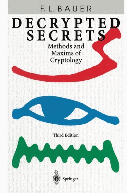 Friedrich L. Bauer - Decrypted Secrets, E-bok