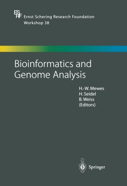 B. Weiss, H. Seidel, H.-W. Mewes - Bioinformatics and Genome Analysis, E-bok