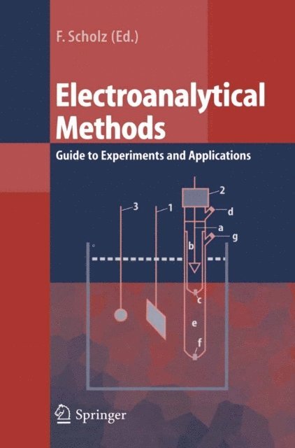 Fritz Scholz - Electroanalytical Methods, E-bok