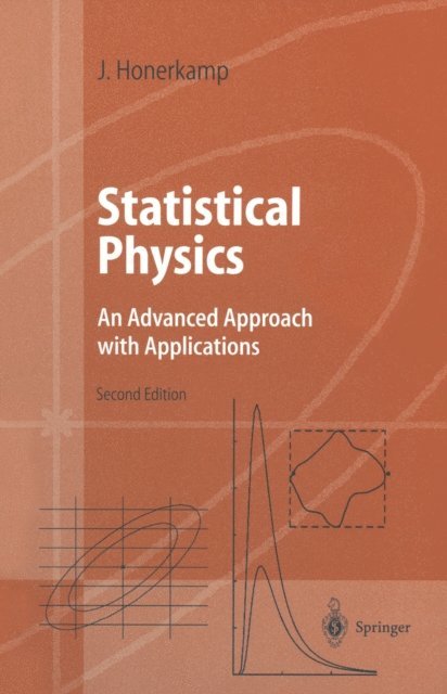Josef Honerkamp - Statistical Physics, E-bok
