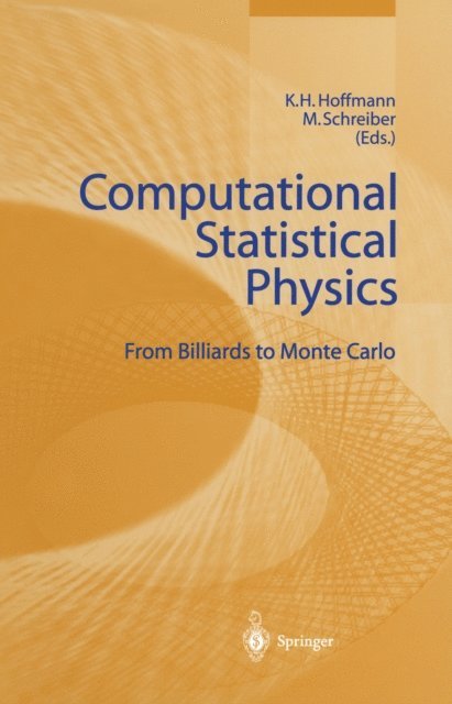 Michael Schreiber, K.-H. Hoffmann - Computational Statistical Physics, E-bok