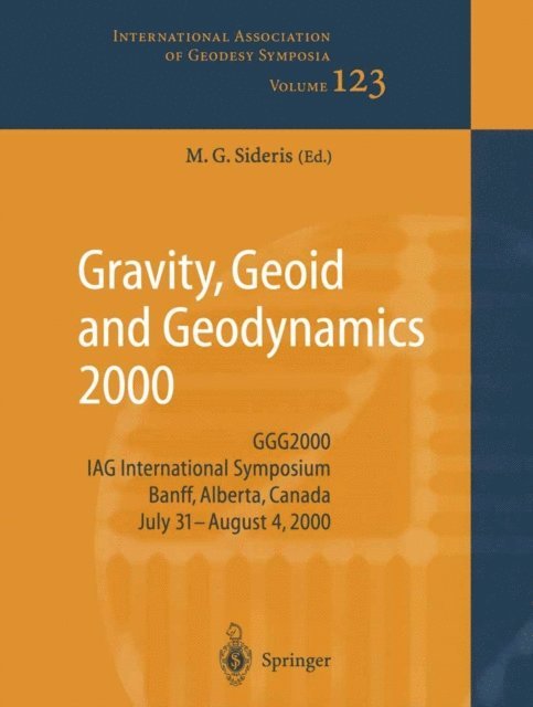 Michael G. Sideris - Gravity, Geoid and Geodynamics 2000, E-bok