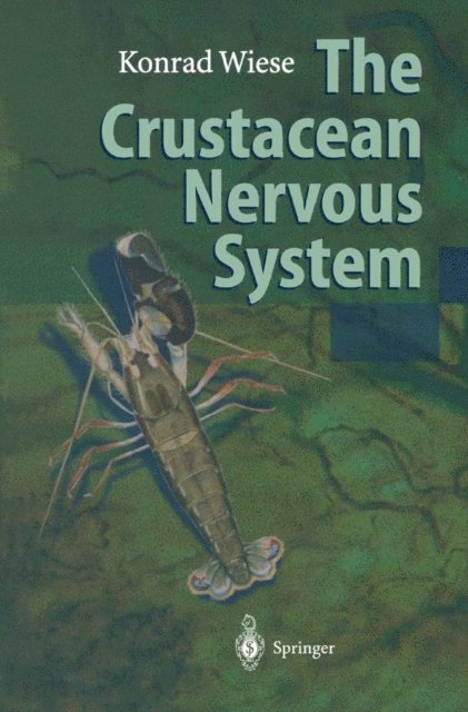 Konrad Wiese - Crustacean Nervous System, E-bok
