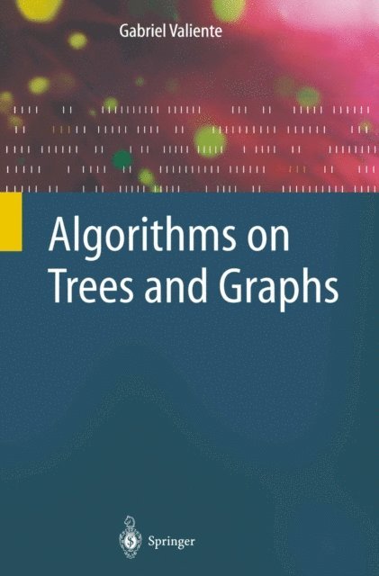 Gabriel Valiente - Algorithms on Trees and Graphs, E-bok