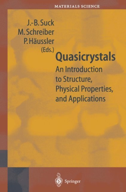 P. Haussler, M. Schreiber, J.-B. Suck - Quasicrystals, E-bok. Tillgänglighet: Lägg i varukorg