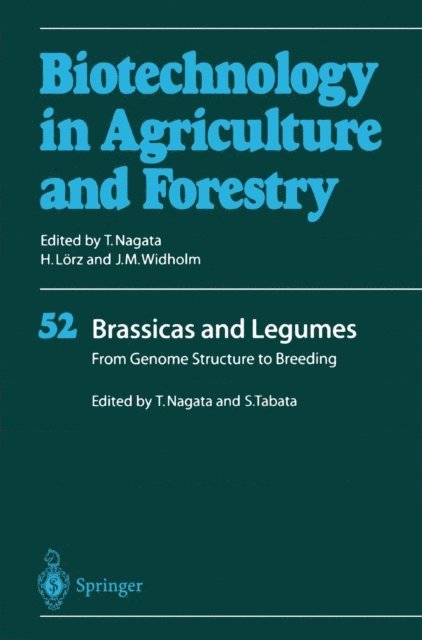 Satoshi Tabata, Toshiyuki Nagata - Brassicas and Legumes From Genome Structure to Breeding, E-bok