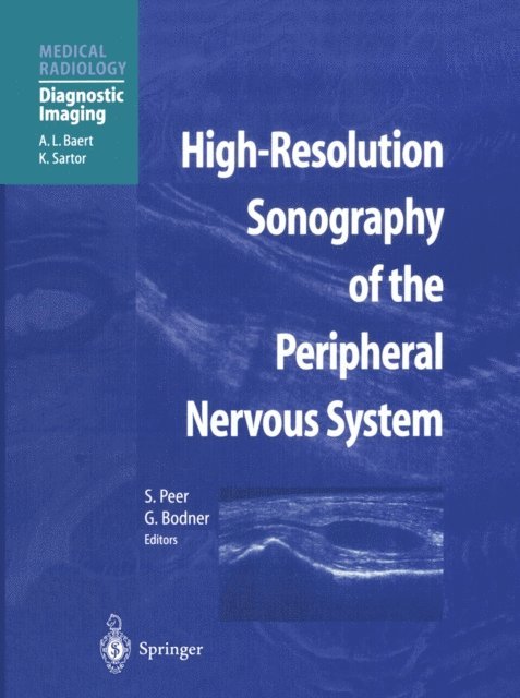 Gerd Bodner, Siegfried Peer - High-Resolution Sonography of the Peripheral Nervous System, E-bok