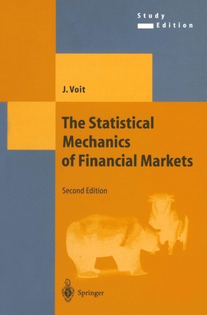 Johannes Voit - Statistical Mechanics of Financial Markets, E-bok