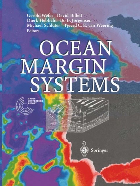 Tjeerd C.E. Van Weering, Michael Schluter, Bo B. Jorgensen, Dierk Hebbeln, David Billet, Gerold Wefer - Ocean Margin Systems, E-bok