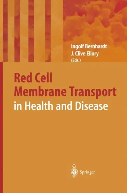 J. Clive Ellory, Ingolf Bernhardt - Red Cell Membrane Transport in Health and Disease, E-bok. Tillgänglighet: Lägg i varukorg