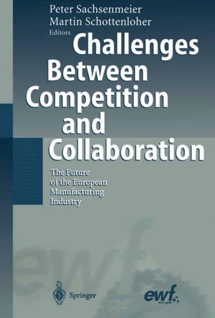 Martin Schottenloher, Peter Sachsenmeier - Challenges Between Competition and Collaboration, E-bok